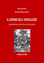 Il giorno dell'Apocalisse. Approfondimenti sulla riforma costituzionale