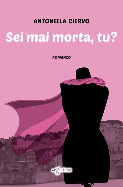 Sei mai morta, tu? - Antonella Ciervo - copertina