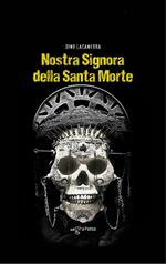 Nostra Signora della Santa Morte