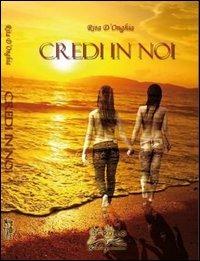 Credi in noi - Rita D'Onghia - copertina