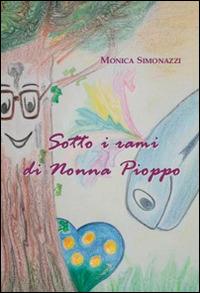 Sotto i rami di Nonna Pioppo - Monica Simonazzi - copertina