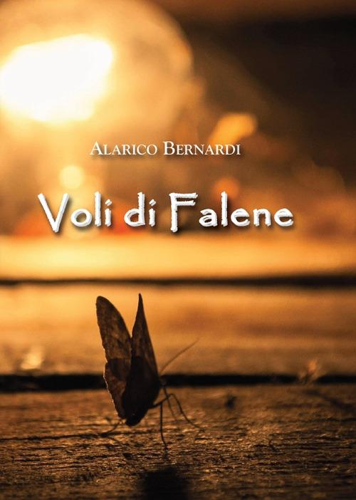 Voli di falene - Alarico Bernardi - copertina