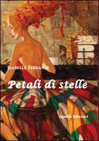 Petali di stelle - Isabelle Ferrante - copertina