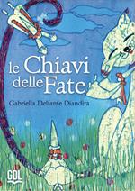 Le chiavi delle fate. Carte. Con Libro