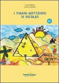 I viaggi misteriosi di Nicolas - Lorena Zanini,Lorena Calderan - copertina