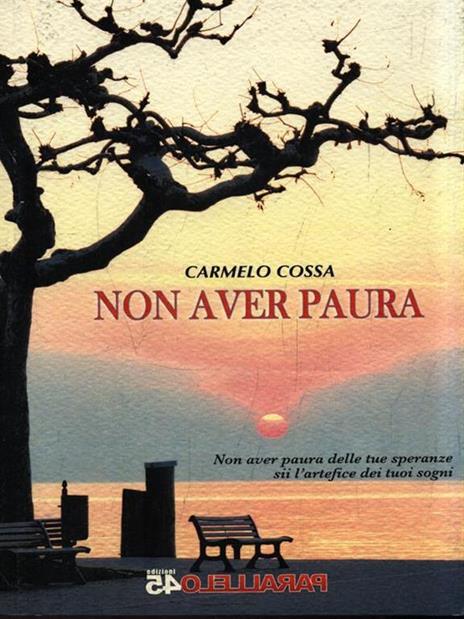 Non aver paura - Carmelo Cossa - copertina