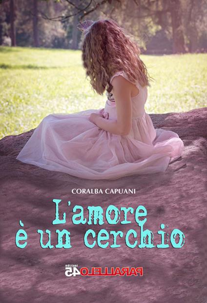 L' amore è un cerchio - Coralba Capuani - copertina