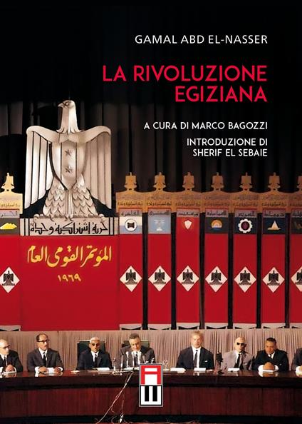 La rivoluzione egiziana - Gamal Nasser - copertina