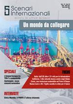 Scenari internazionali. Rivista di affari globali (2021). Vol. 19: mondo da collegare, Un.