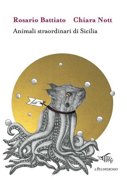 Animali straordinari di Sicilia. Ediz. illustrata - Rosario Battiato - copertina