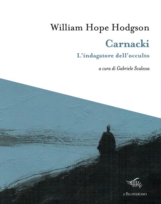 Carnacki. L'indagatore dell'occulto - William Hope Hodgson - copertina