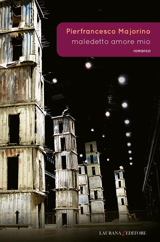 Maledetto amore mio - Pierfrancesco Majorino - ebook