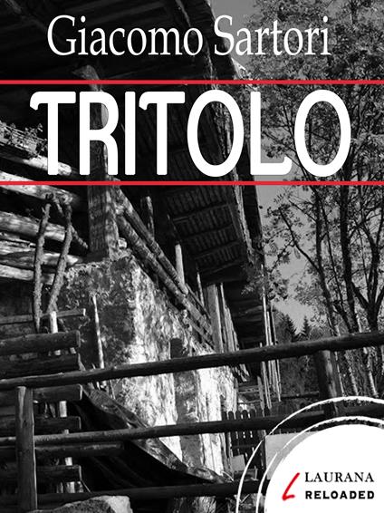 Tritolo - Giacomo Sartori - ebook