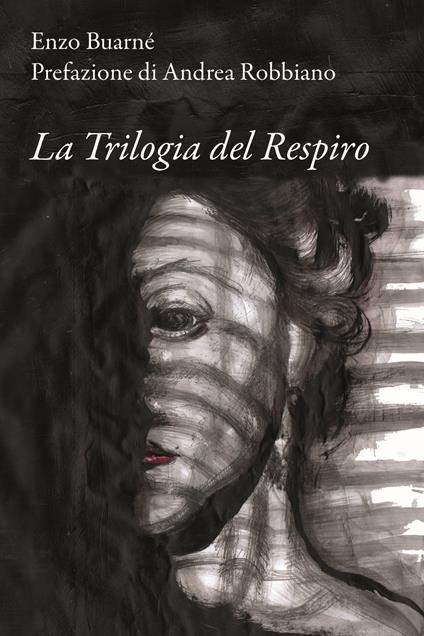 La trilogia del respiro - Enzo Buarné - copertina