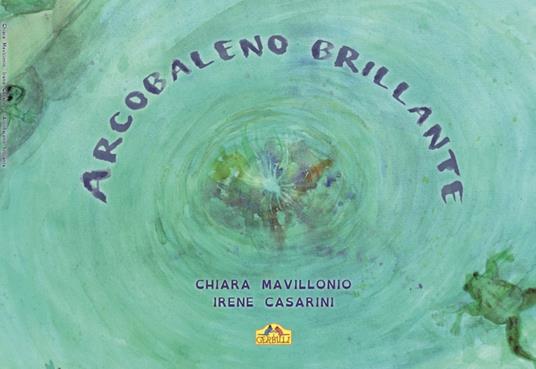 Arcobaleno brillante - Chiara Mavillonio - copertina