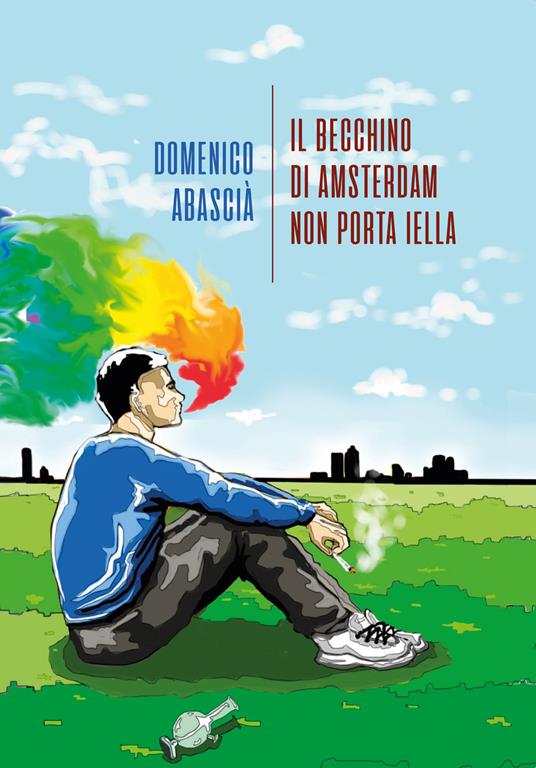 Il becchino di Amsterdam non porta iella - Domenico Abascià - copertina