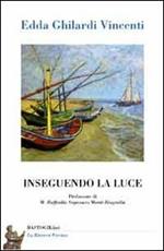 Inseguendo la luce