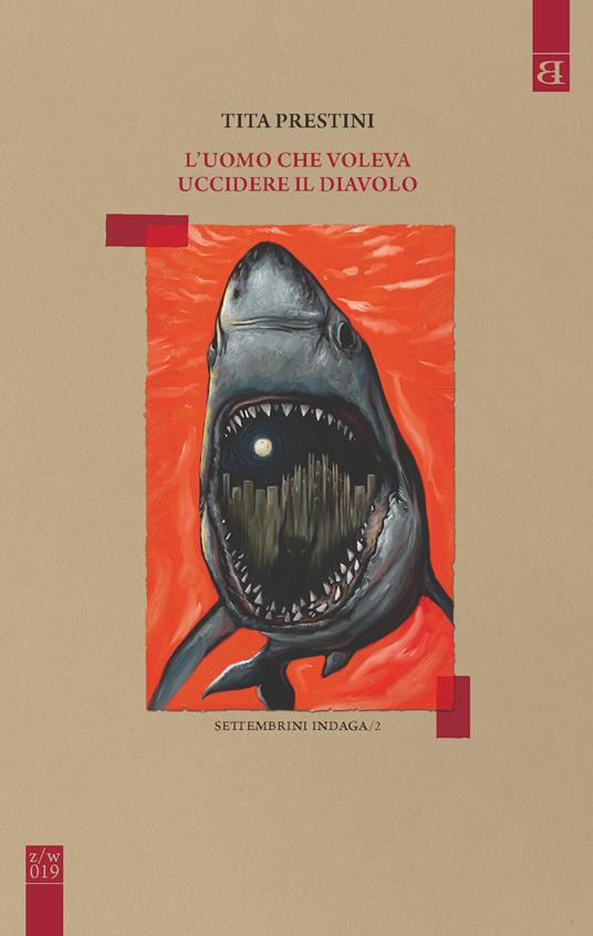 L'uomo che voleva uccidere il diavolo - Tita Prestini - copertina