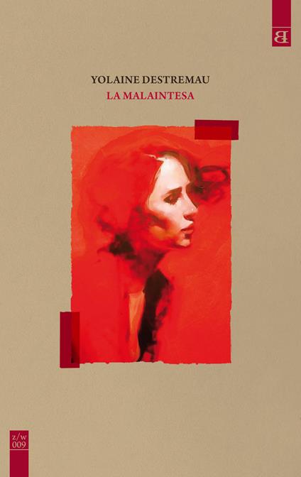 La malaintesa - Yolaine Destremau - copertina