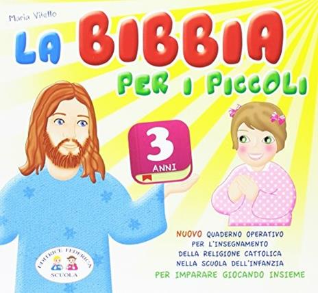 La Bibbia per i piccoli. 3 anni - Ivan Callari - copertina