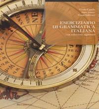 Eserciziario di grammatica italiana. Con soluzioni ragionate - Guido Cavallo,Ivana Fratter,Diana Vedovato - copertina