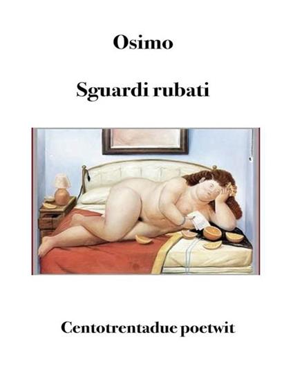 Sguardi rubati. Centotrentadue poetwit - Bruno Osimo - ebook