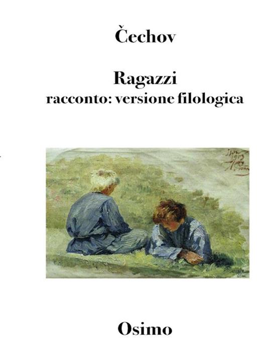 Ragazzi - Anton Cechov,Bruno Osimo,Emanuele Bero,Eleonora Cavalli - ebook