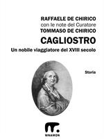 Cagliostro. Un nobile viaggiatore del XVIII secolo