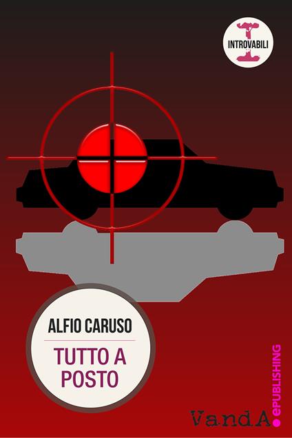 Tutto a posto - Alfio Caruso - ebook