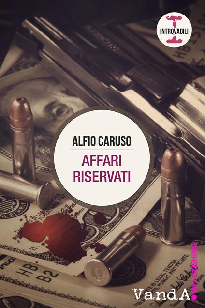 Affari riservati - Alfio Caruso - ebook
