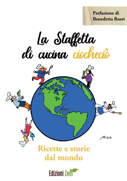 La staffetta di cucina ciocheciò. Ricette e storie dal mondo - copertina