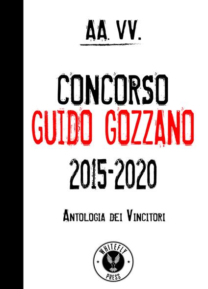 Concorso Guido Gozzano 2015-2020. Antologia dei vincitori - copertina