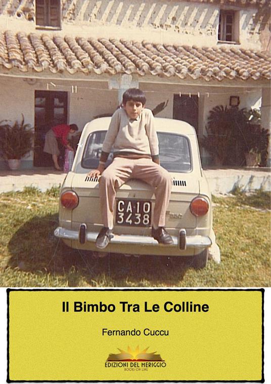 Il bimbo tra le colline - Fernando Cuccu - copertina