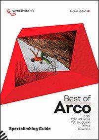 Best of Arco. Sportclimbing guide. Sportclimbing in Arco, valle del Sarca, valli Giudicarie, Trento and Rovereto - copertina