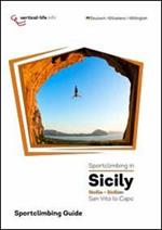 Sportclimbing in Sicily. San Vito lo Capo. Sicilia-Sizilien. Ediz. multilingue