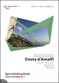 Sportclimbing on the Costa d'Amalfi. Amalfi, Positano, Sperlonga, Palinuro. Ediz. multilingue - copertina