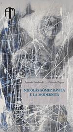 Nicolás Gómez Dávila e la modernità