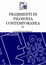 Frammenti di filosofia contemporanea. Vol. 4