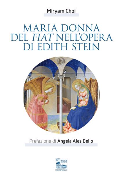 Maria donna del Fiat nell'opera di Edith Stein - Miryam Choi - copertina