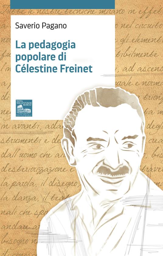 La pedagogia popolare di Célestine Freinet - Saverio Pagano - copertina