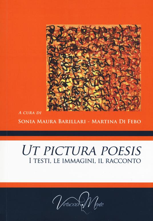 Ut pictura poesis. I testi, le immagini, il racconto - copertina