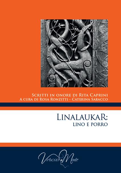 Linalaukar: Lino e Porro. Scritti in onore di Rita Caprini - copertina