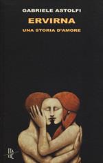 Ervirna. Una storia d'amore