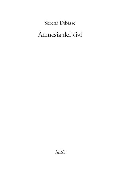 Amnesia dei vivi - Serena Dibiase - copertina