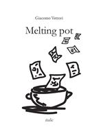 Melting pot