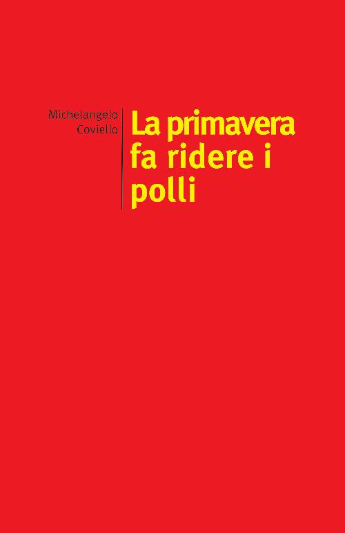 La primavera fa ridere i polli - Michelangelo Coviello - copertina