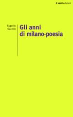 Gli anni di Milano-poesia