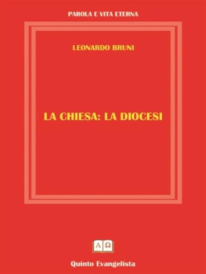 La Diocesi - Leonardo Bruni - ebook