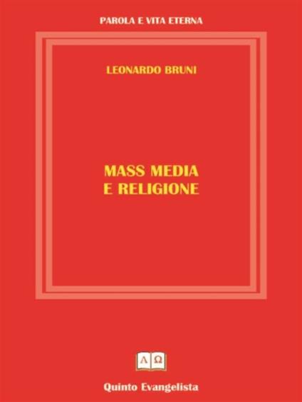 Mass Media e Religione - Leonardo Bruni - ebook