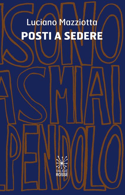 Posti a sedere - Luciano Mazziotta - copertina